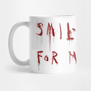 Smile for me Mug